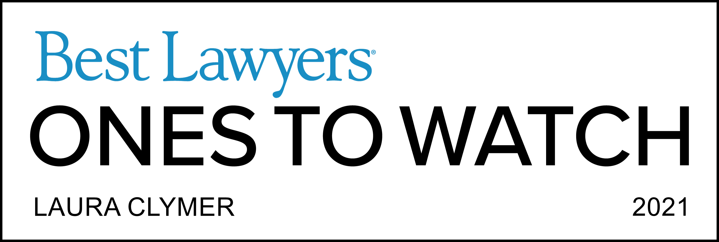 Best Lawyers Ones To Watch | Laura Clymer 2021