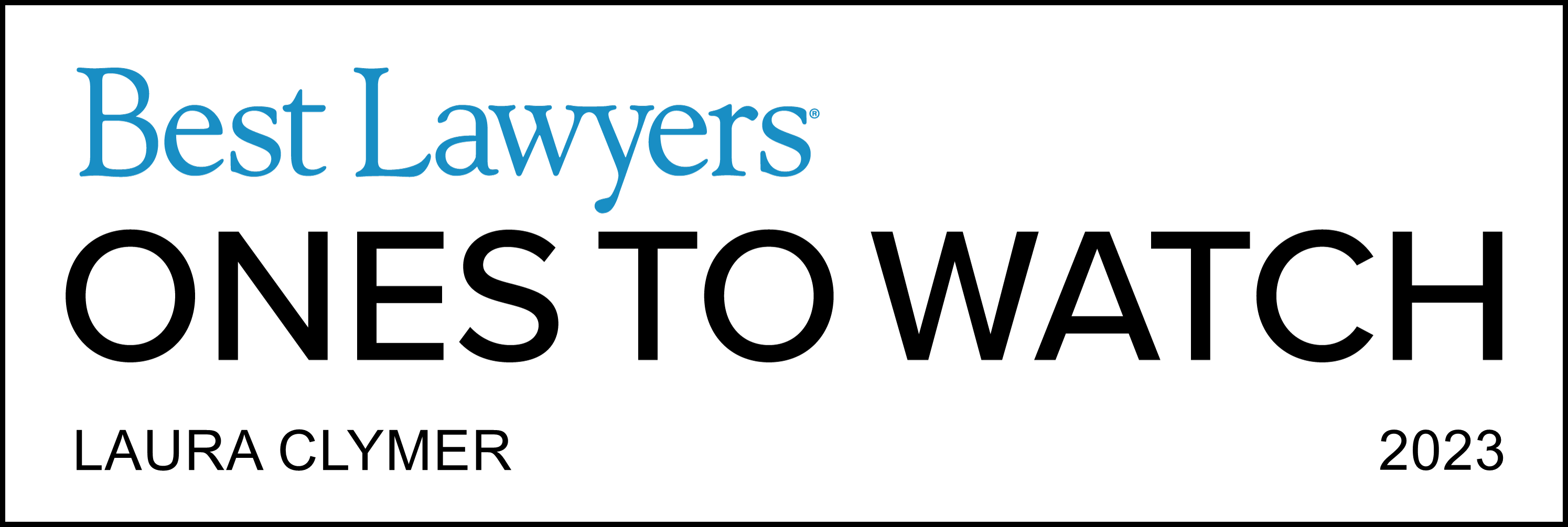 Best Lawyers Ones To Watch | Laura Clymer 2023